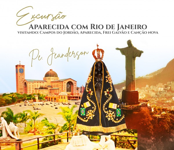 Aparecida com Rio de Janeiro - Acompanhamento Pe. Jeanderson
